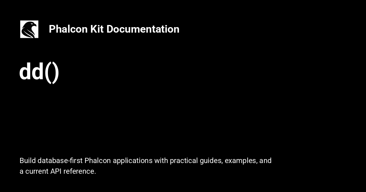 dd() - Phalcon Kit Documentation